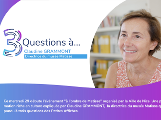 Claudine Grammont directrice du Musée Matisse présente l'évènement "À l'ombre de Matisse"