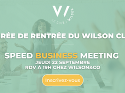 Wilson & Co fait sa rentrée avec un Speed Business Meeting le 22 septembre 