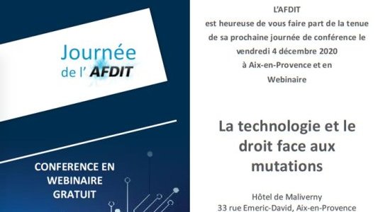 6ème édition des journées du numérique AFDIT : La technologie et le droit face aux mutations