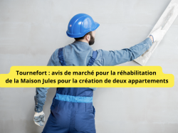 Tournefort : avis de marché pour la réhabilitation de la Maison Jules pour la création de deux appartements