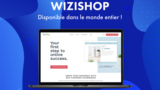 Forte de 14 ans d'expérience en France, la solution e-commerce, WiziShop, s'ouvre à l'international