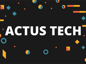 Actus tech de la semaine