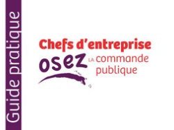 Bercy veut mettre la commande publique à portée de PME