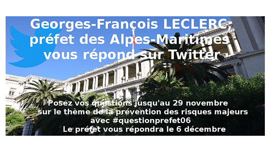 Le préfet des Alpes-Maritimes en livetweet le mercredi 6 décembre sur la prévention des risques majeurs