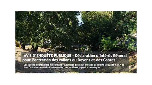 AVIS D'ENQUÊTE PUBLIQUE - Déclaration d'Intérêt Général pour l'entretien des vallons du Devens et des Gabres