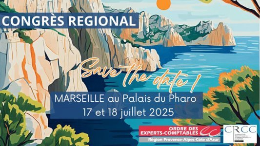 Congrès régional CROEC PACA : les 17 et 18 juillet 2025 à Marseille
