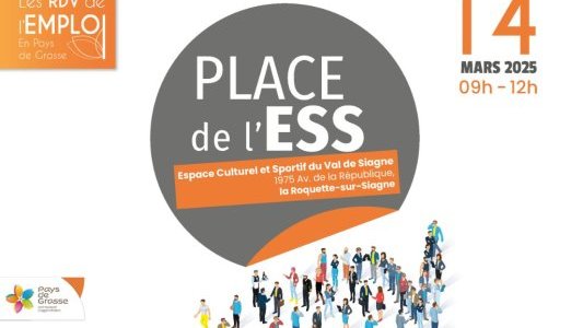 Forum Emploi et entrepreneuriat Place de l'ESS : le 14 mars à La Roquette-Sur-Siagne