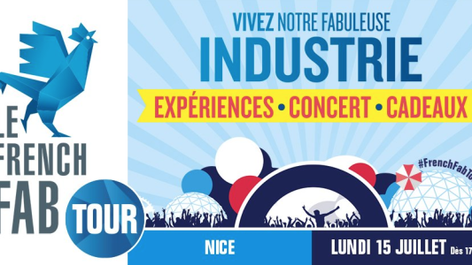 French Fab Tour décalé au mardi 16 juillet pour vous faire découvrir l'industrie sous toutes ses formes !