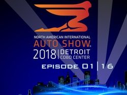 NAIAS 2018 | Episode 1