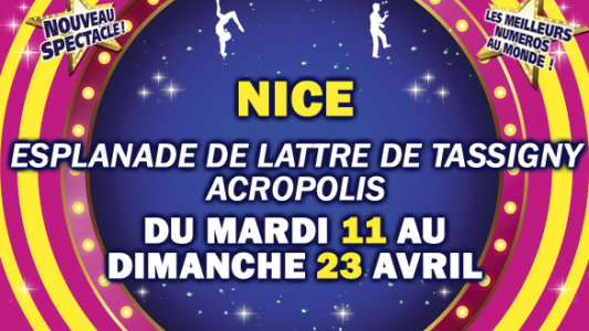 Le Grand Cirque Medrano fait son retour à Nice !