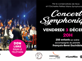  Un Concert Symphonique solidaire par le Conservatoire de Nice & l'Orchestre « Petites Mains Symphoniques » !