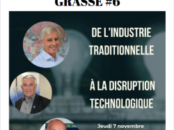 Soirée French Tech Côte d'Azur Pays de Grasse #6 sur le thème : "De l'Industrie Traditionnelle à la Disruption Technlogique"