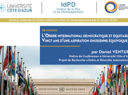 Séminaire LADIE : "Ordre international démocratique et équitable - vingt ans d'une aspiration onusienne équivoque"