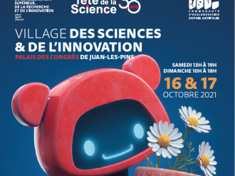 6e édition du « Village des Sciences et de l'Innovation » au Palais des Congrès d'Antibes Juan-les-Pins