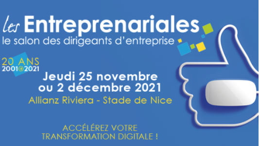 Entreprenariales 2021 : édition en mode hybride et accueil du Forum du numérique