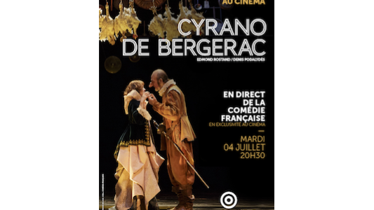 Cyrano de Bergerac en retransmission au ciné le 4 Juillet 