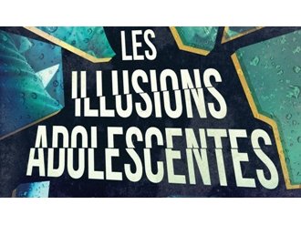 Les Illusions adolescentes
