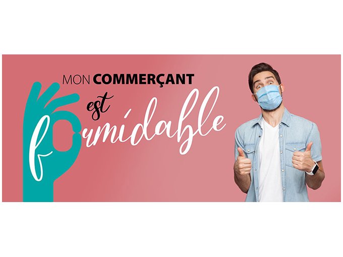 #MonCommerçantEstFormidab