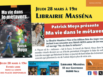 Patrick Moya présente "Ma vie dans le métavers" le jeudi 28 mars à 19h à la Librairie Masséna