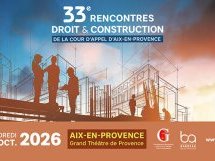 À Aix-en-Provence, un colloque réunira magistrats, avocats et experts autour du droit de la construction