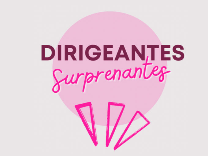 Dirigeantes Surprenantes,