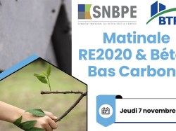 Matinale FBTP06 "RE 2020 & Béton Bas Carbone" le 7 novembre