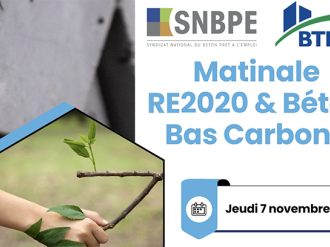 Matinale FBTP06 "RE 2020 & Béton Bas Carbone" le 7 novembre