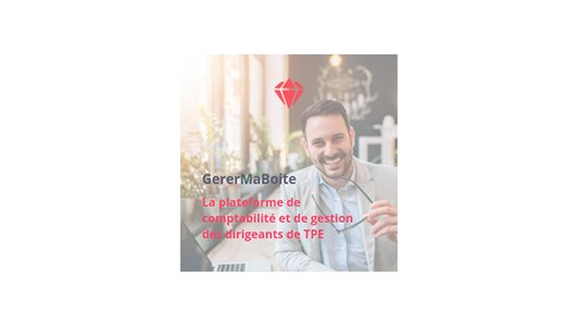 gerermaboite.com : la solution niçoise qui soulage les entrepreneurs