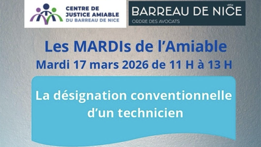 La désignation conventionnelle d'un technicien au cœur des « Mardis de l'Amiable » à Nice