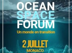 Monaco : L'Ocean Space Forum revient le 2 juillet pour une troisième édition consacrée aux enjeux océaniques et climatiques