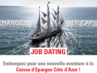 La Caisse d'Epargne Côte d'Azur vous embarque pour un job dating atypique
