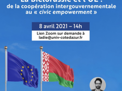 Conférence LADIE : "La Biélorussie et l'Union européenne : de la coopération intergouvernementale au "civic empowerment"