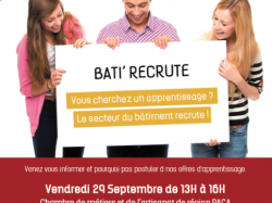 BATI' RECRUTE ! Le rendez-vous pour trouver son apprentissage dans le bâtiment ce vendredi à Saint Laurent du Var !