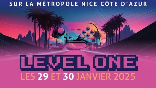 Jeux vidéo : Venez nombreux participer à "Level One", événement incontournable de la Métropole 