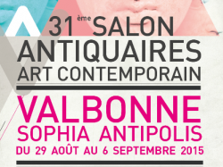  31ème Salon d'Antiquités, Art Moderne et Contemporain de VALBONNE Sophia Antipolis