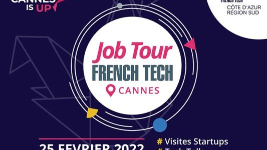 Vous recherchez de nouveaux talents ? Inscrivez-vous au "Job Tour 2022" de Cannes is Up