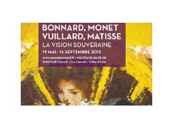 Le Cannet : exposition été 2012 "Bonnard, Monet, Vuillard, Matisse"