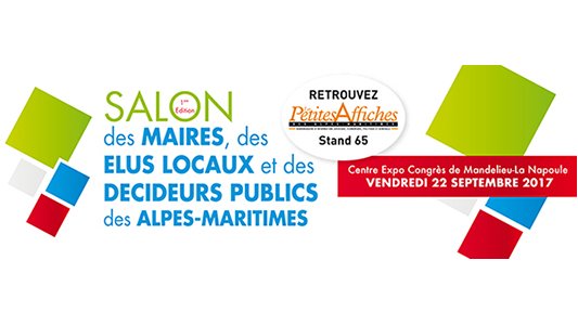 Ce vendredi 22 septembre, Les Petites Affiches seront au 1er Salon des Maires des Alpes-Maritimes à Mandelieu