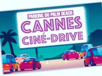 La Mairie et les cinémas de Cannes lancent CANNES CINE DRIVE, votre séance de ciné dans votre voiture, face à la mer