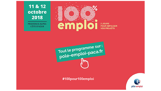 "Les 100 % emploi" : rendez-vous les 11 et 12 octobre dans les Alpes-Maritimes