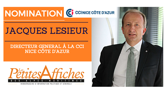 Jacques Lesieur : Nouveau Directeur Général à la CCI Nice Côte D'azur
