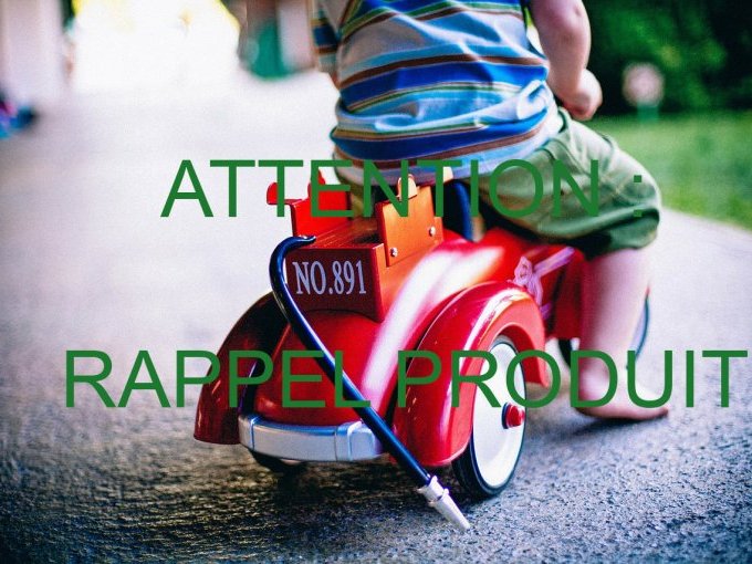 Rappels de produits : (…)