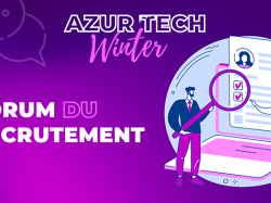 Azur Tech Winter : un Forum du recrutement numérique se tiendra le 26 novembre de 14h à 17h