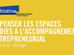 Initiative PACA : Universités régionales 13 & 14 juin 2019 
