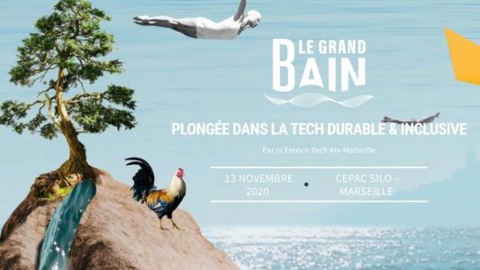 Le Grand Bain 2020 de la French Tech Aix Marseille : tout réinventer
