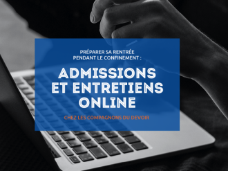 Admissions et entretiens online chez les Compagnons du Devoir