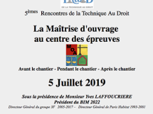 5èmes Rencontres de la Technique Au Droit : "La Maîtrise d'ouvrage au centre des épreuves" le 5 juillet 