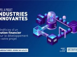 La Métropole Nice Côte d'Azur lance un Appel à projets Industries Innovantes