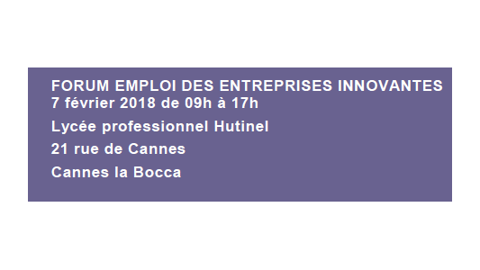 Forum de l'Emploi des entreprises innovantes : tous à Cannes le 7 février !