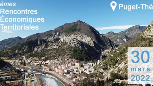 Puget-Théniers sera la ville hôte des 16èmes Rencontres Economiques et Territoriales le 30 mars 